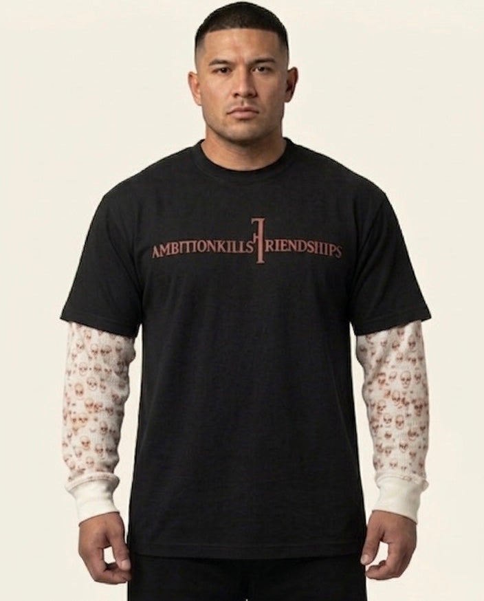 Ambition Kills Friendships Thermal