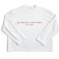 The Rose that Changed the World -Long Sleeve