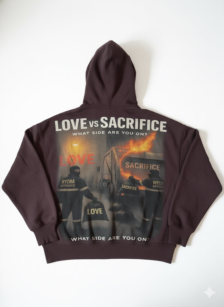 LOVE VS SACRIFICE HOODIE