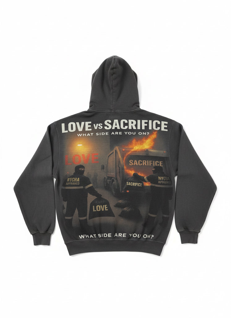 LOVE VS SACRIFICE HOODIE
